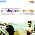 Mr. Singh Mrs. Mehta (2010) Mp3 Songs